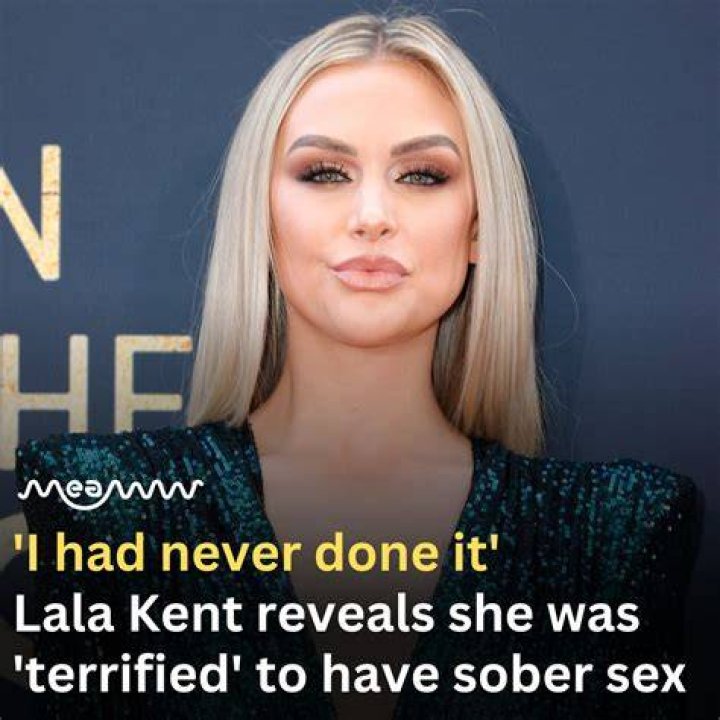 
Lala Kent Reveals She Was ‘Terrified’ to Have Sober Sex This Summer: ‘I Had Never Done It’ 